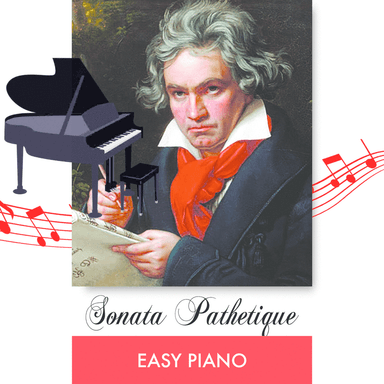 Sonata Patetique EASY PIANO (arr. Los Angeles Scores)