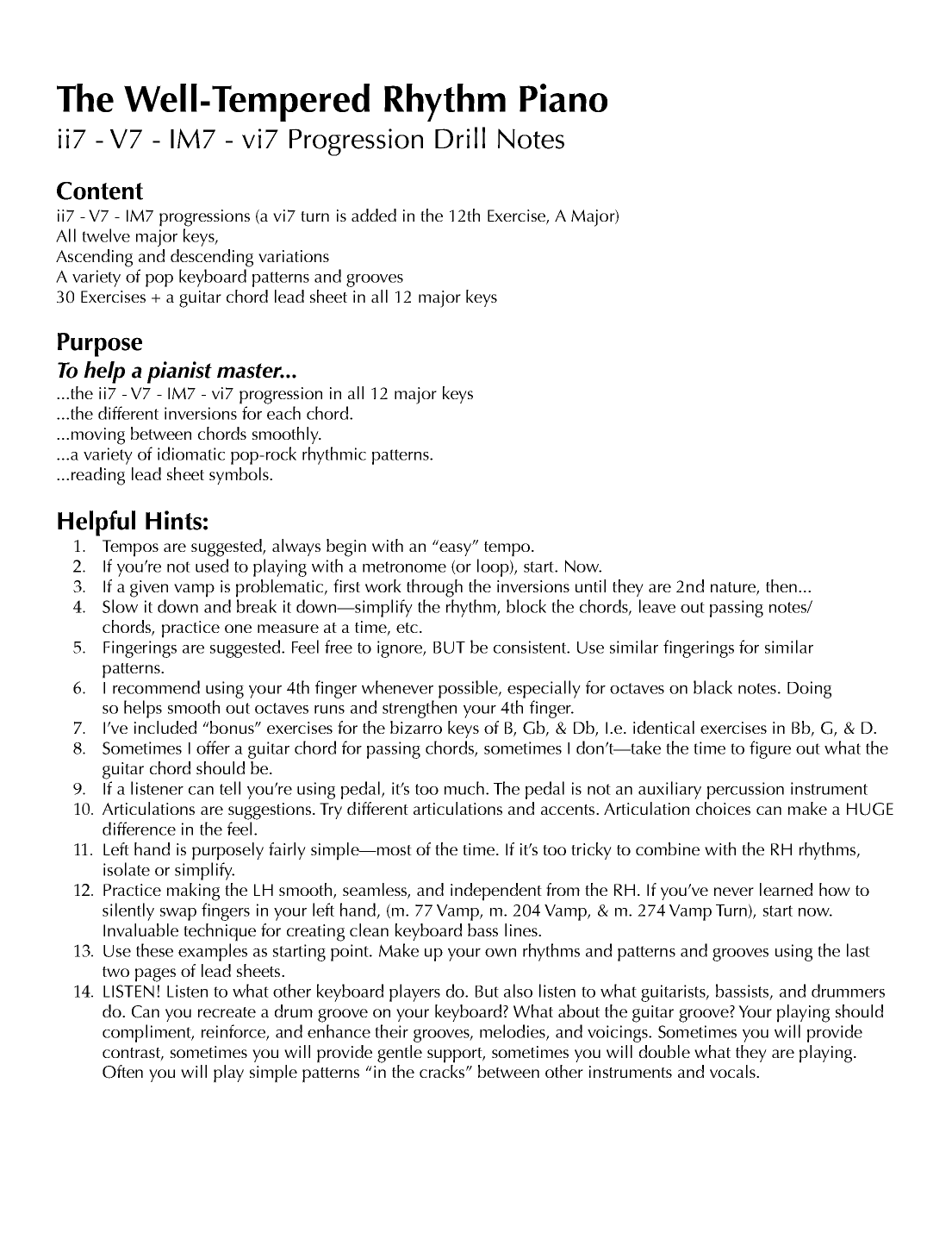 The Well-Tempered Rhythm Piano