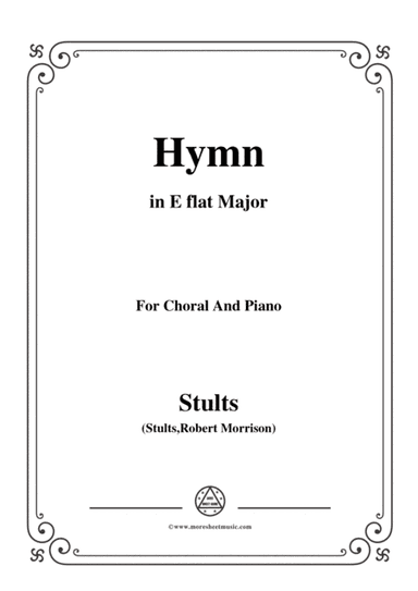 Stults-The Story of Christmas,No.3,Hymn,Of the Fathers Love Begotten,in E flat Major,for Choral and (arr. MSM)