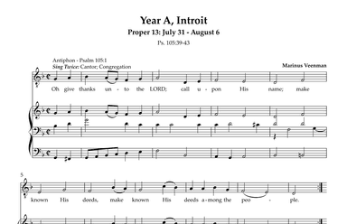 Introit - Year A, Proper 13 July 31- August 6, Psalm 105:39-43 (Vulgate: Psalm 104)