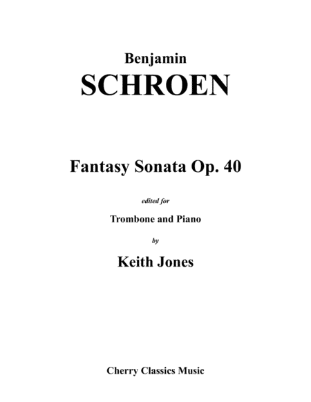 Fantasy Sonata, Op. 40 for Trombone and Piano (arr. Keith Davies Jones)