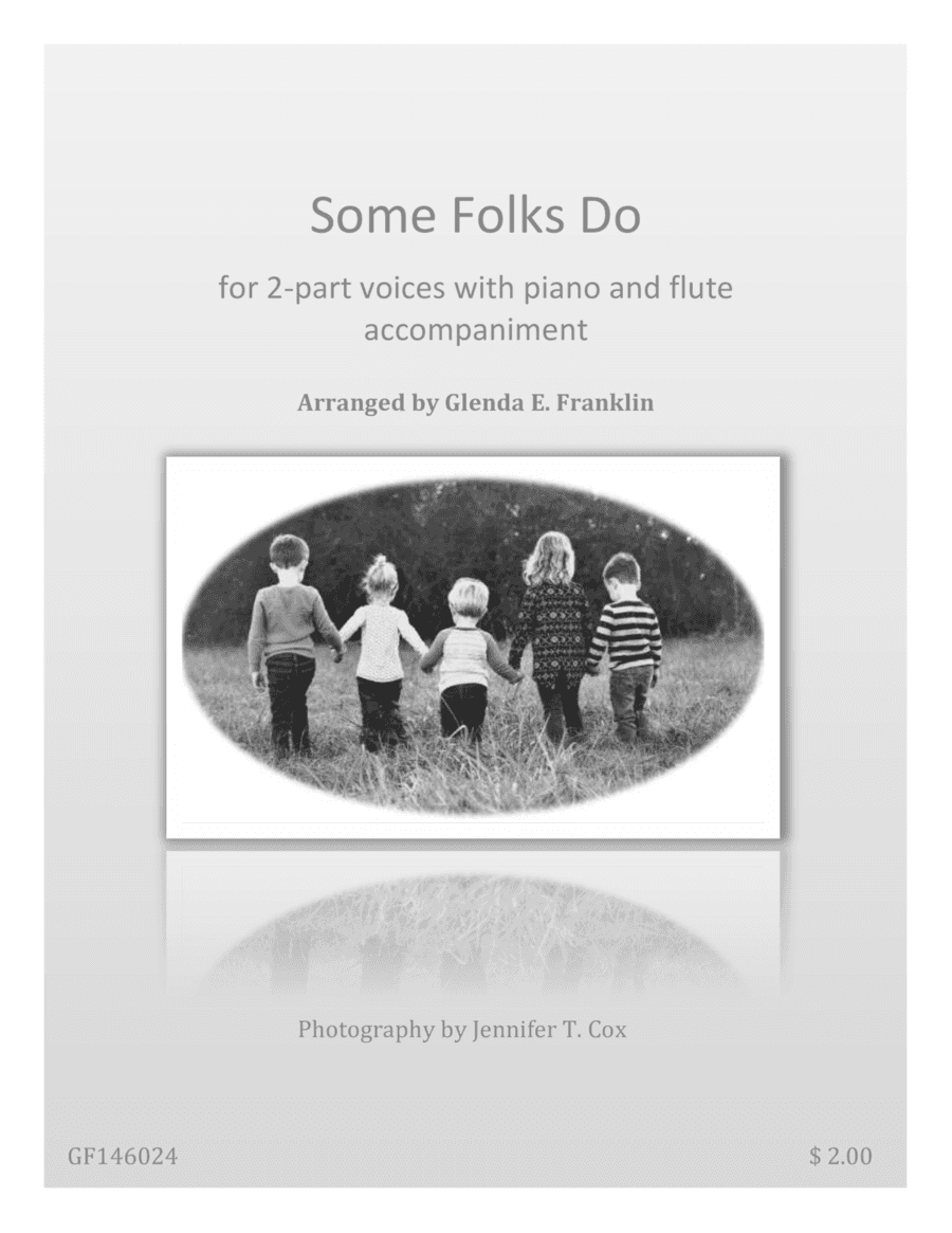 Some Folks Do (arr. Glenda E. Franklin)