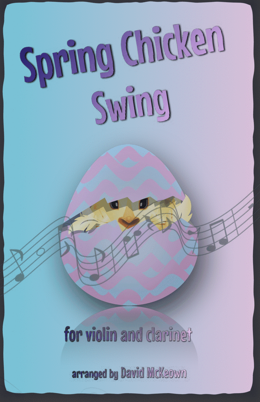 The Spring Chicken Swing for Violin and Clarinet Duet