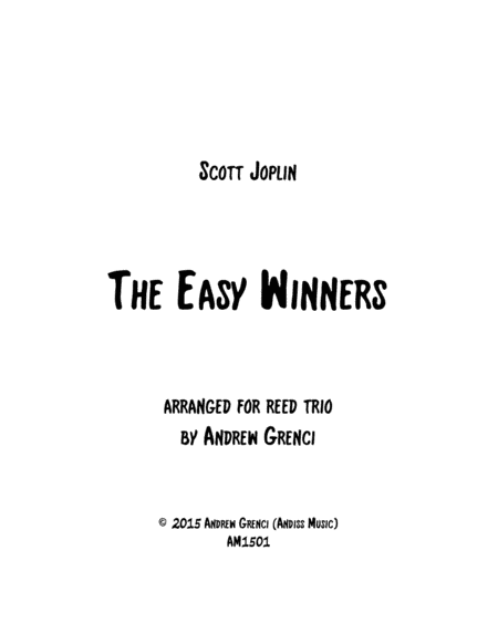 The Easy Winners for reed trio (arr. Andrew Grenci)