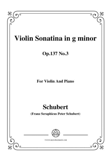 Schubert-Violin Sonatina in g minor,Op.137 No.3 (arr. MSM)