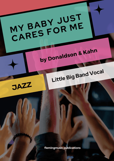 My Baby Just Cares For Me (arr. John Fleming)