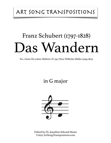 SCHUBERT: Das Wandern, D. 795 no. 1 (transposed to G major) (arr. ArtSongTranspositions.com)