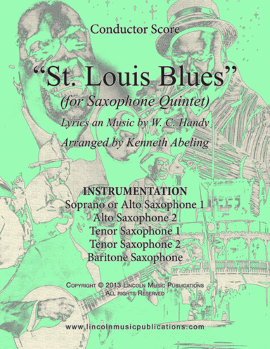 St. Louis Blues (for Saxophone Quintet SATTB or AATTB) (arr. Kenneth Abeling)
