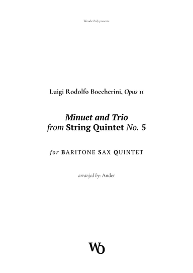 Minuet by Boccherini for Baritone Sax Quintet (arr. Ander)