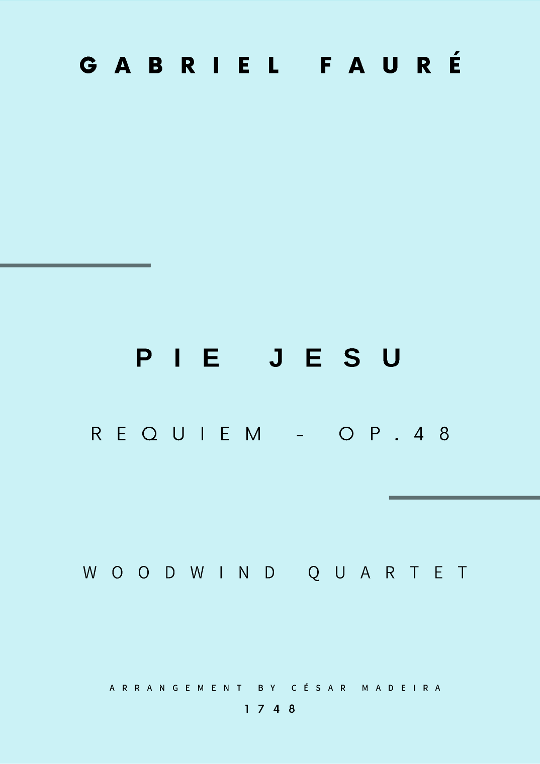 Pie Jesu (Requiem, Op.48) - Woodwind Quartet (Full Score and Parts) (arr. César Madeira)