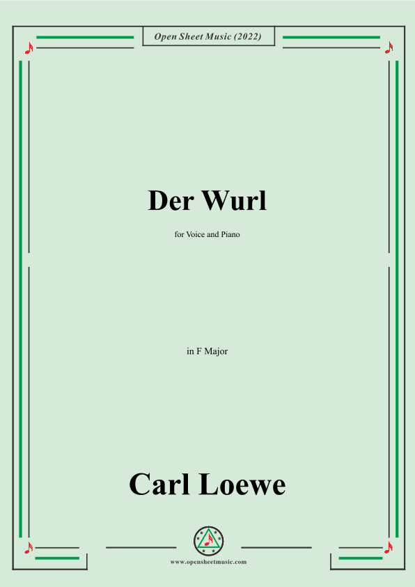 Loewe-Der Wurl,in F Major,for Voice and Piano (arr. OSM Press)