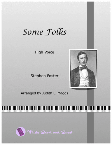 Some Folks (High Voice) (arr. Judith L. Maggs)