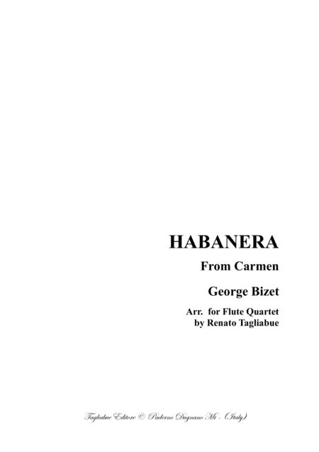 HABANERA - From Carmen - For Flute Quartet (arr. Renato Tagliabue)