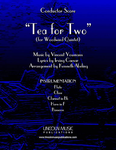Tea for Two (for Woodwind Quintet) (arr. Kenneth Abeling)