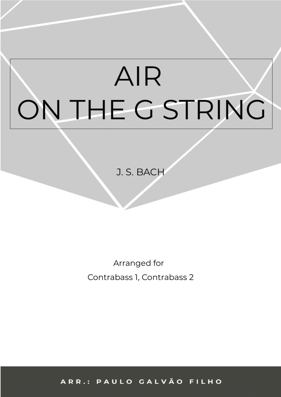 AIR ON THE G STRING - CONTRABASS DUO (arr. Paulo Galvão Filho)