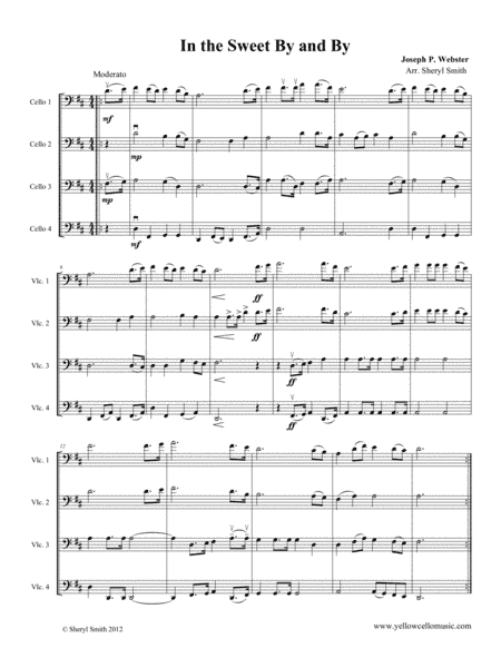 In the Sweet By and By, a traditional Christian hymn for four intermediate cellists (cello quartet) (arr. Yellow Cello Music)
