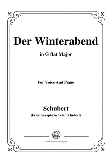 Schubert-Der Winterabend,in G flat Major,D.938,for Voice and Piano (arr. MSM)