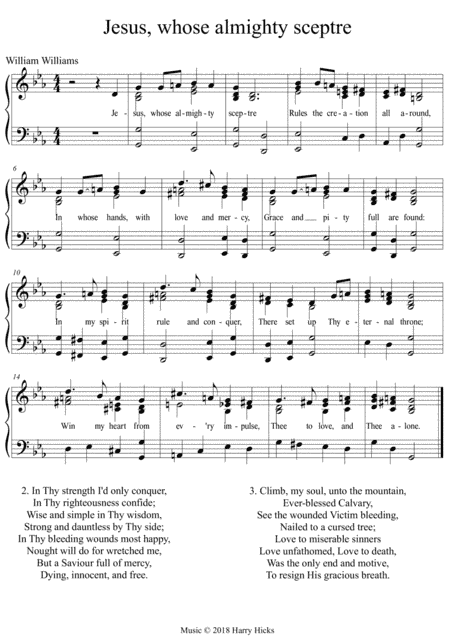 Jesus, whose almighty sceptre. A new tune for this wonderful William Williams hymn.