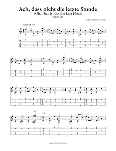Ach, dass nicht die letzte Stunde (Oh, That Is Not the Last Hour) BWV 439 (arr. Mark Phillips)