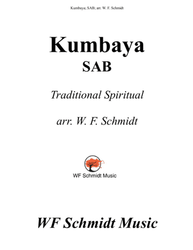Kumbaya (arr. W. F. Schmidt)