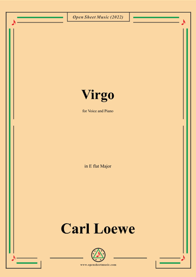 Loewe-Virgo,in E flat Major,for Voice and Piano (arr. OSM Press)