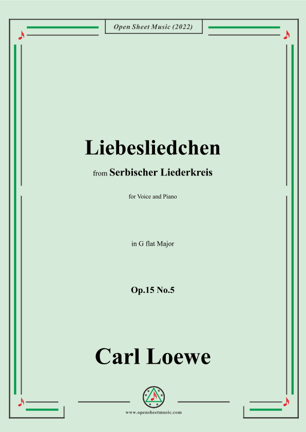 Loewe-Liebesliedchen,in G flat Major,Op.15 No.5 (arr. OSM Press)