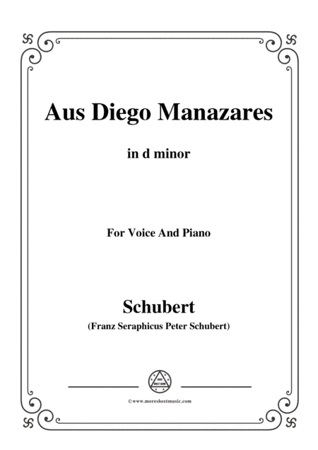 Schubert-Aus Diego Manazares,D.458,in d minor,for Voice&Piano (arr. MSM)