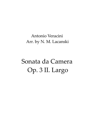 Sonata da Camera Op. 3 II. Largo (arr. Nick Lacanski)