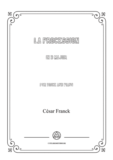 Franck-La procession in D Major,for voice and piano (arr. MSM)