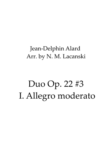 Duo Op. 22 #3 I. Allegro moderato (arr. Nick M Lacanski)