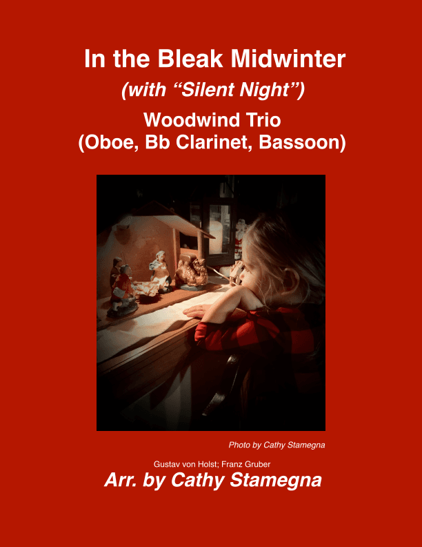 In the Bleak Midwinter (with "Silent Night") Woodwind Trio (Oboe, Bb Clarinet, Bassoon) (arr. Cathy Stamegna)