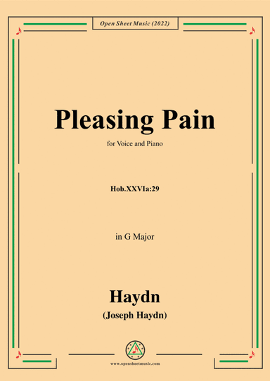 Haydn-Pleasing Pain,Hob.XXVIa:29,in G Major,for Voice and Piano (arr. Open Cloud)