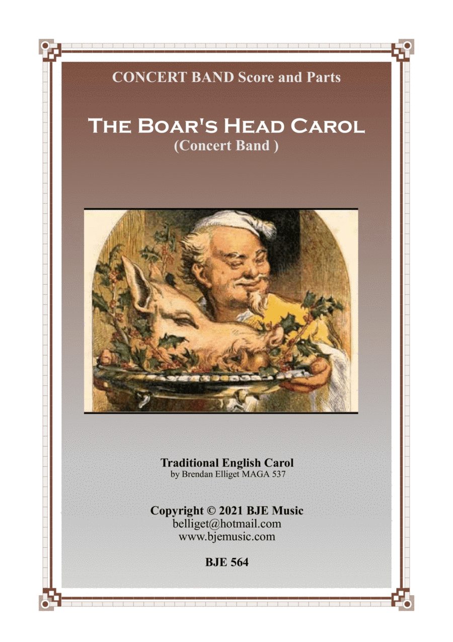 The Boar's Head Carol - Concert Band Score and Parts PDF (arr. Brendan Elliget MAGA 537)