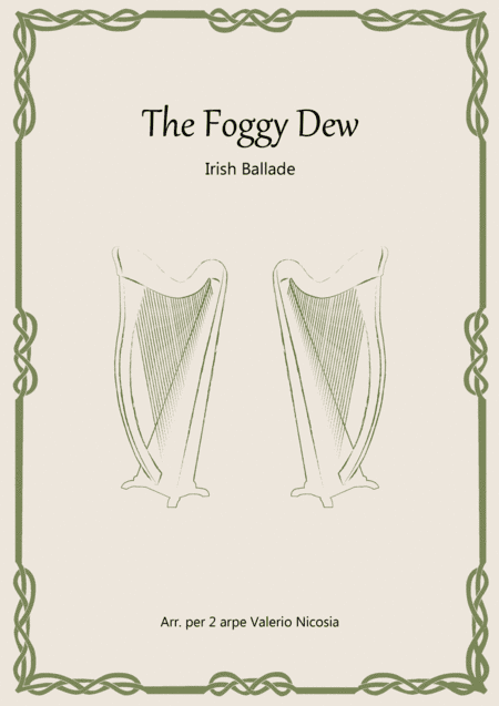 The Foggy Dew - Irish Ballade - Arrangement for 2 harps Valerio Nicosia (arr. Valerio Nicosia)