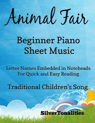 Animal Fair Beginner Piano Sheet Music (arr. SilverTonalities)