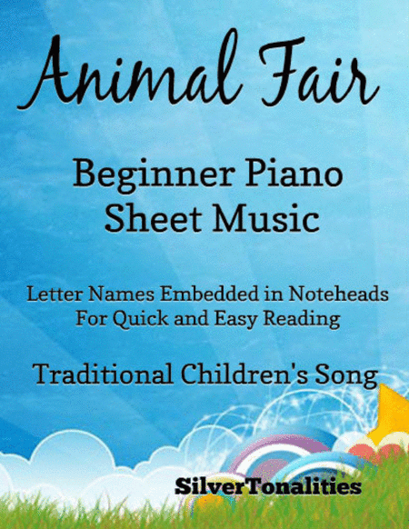 Animal Fair Beginner Piano Sheet Music (arr. SilverTonalities)