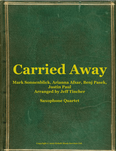Carried Away (arr. Jeff Tincher)