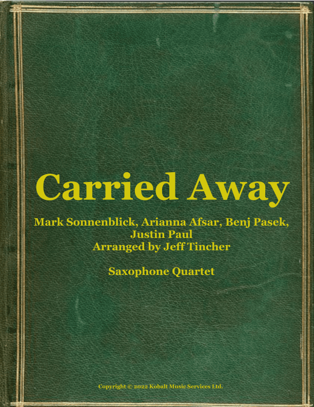 Carried Away (arr. Jeff Tincher)