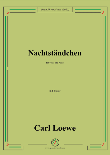 Loewe-Nachtständchen,in F Major,for Voice and Piano (arr. OSM Press)