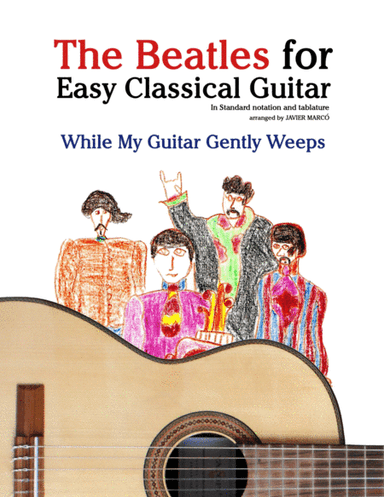 While My Guitar Gently Weeps (arr. Javier Marcó)