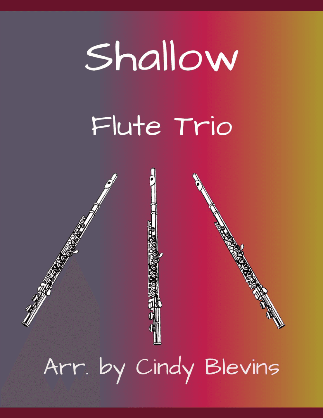 Shallow (arr. Cindy Blevins)