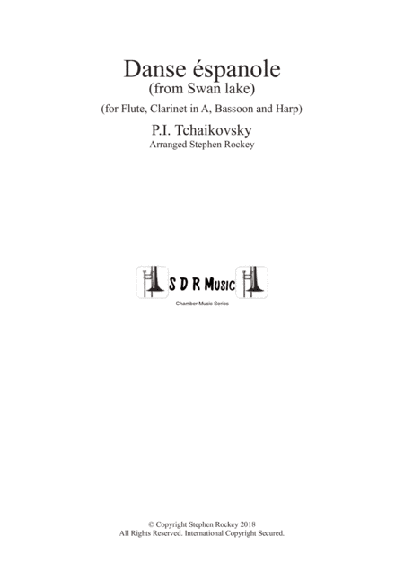 Dance Espanole from Swan Lake for Chamber Ensemble Flute Clarinet in A Bassoon Harp (arr. Arranged by Stephen Rockey)