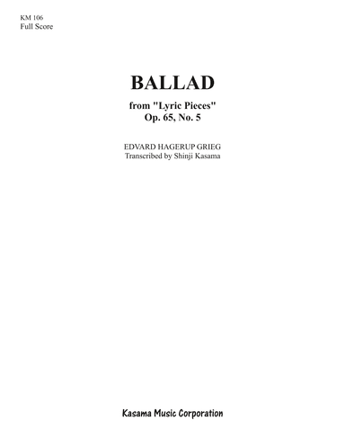 Ballad from “Lyric Pieces” Op. 65, No. 5 (8/5 x 11) (arr. Shinji Kasama)