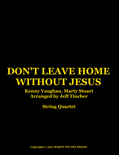 Don't Leave Home Without Jesus (arr. Jeff Tincher)