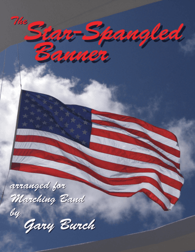 The Star Spangled Banner (arr. Gary Burch)