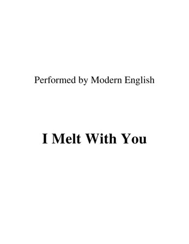 I Melt With You (arr. Ronn M)