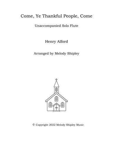 Come, Ye Thankful People, Come (arr. Melody Shipley)