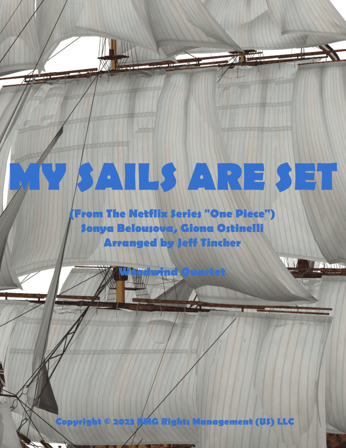 My Sails Are Set (arr. Jeff Tincher)