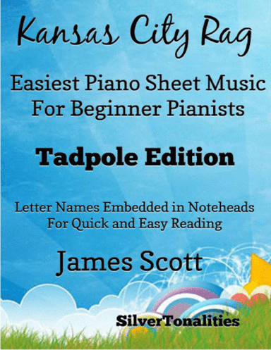 Kansas City Rag Easiest Piano Sheet Music for Beginner Pianists 2nd Edition (arr. SilverTonalities)
