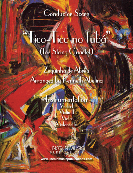 Tico-Tico no fubá (for String Quartet) (arr. Kenneth Abeling)